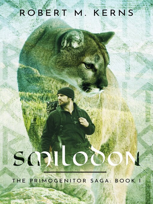 Title details for Smilodon by Robert M. Kerns - Wait list
